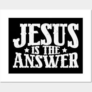 Jesus is the Answer, Jesus Christ, Christian, Faith Posters and Art